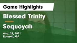 Blessed Trinity  vs Sequoyah  Game Highlights - Aug. 28, 2021