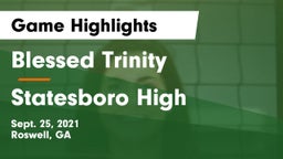 Blessed Trinity  vs Statesboro High Game Highlights - Sept. 25, 2021