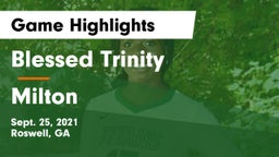 Blessed Trinity  vs Milton  Game Highlights - Sept. 25, 2021