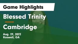 Blessed Trinity  vs Cambridge  Game Highlights - Aug. 29, 2022