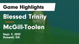 Blessed Trinity  vs McGill-Toolen  Game Highlights - Sept. 9, 2022