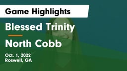 Blessed Trinity  vs North Cobb  Game Highlights - Oct. 1, 2022