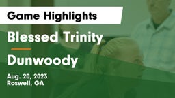 Blessed Trinity  vs Dunwoody  Game Highlights - Aug. 20, 2023