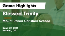 Blessed Trinity  vs Mount Paran Christian School Game Highlights - Sept. 30, 2023