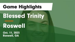 Blessed Trinity  vs Roswell  Game Highlights - Oct. 11, 2023