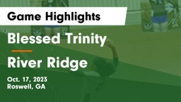 Blessed Trinity  vs River Ridge  Game Highlights - Oct. 17, 2023