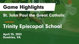  St. John Paul the Great Catholic  vs Trinity Episcopal School Game Highlights - April 25, 2023