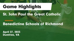  St. John Paul the Great Catholic  vs Benedictine Schools of Richmond Game Highlights - April 27, 2023
