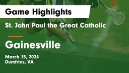  St. John Paul the Great Catholic  vs Gainesville  Game Highlights - March 15, 2024
