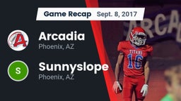 Recap: Arcadia  vs. Sunnyslope  2017