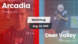 Matchup: Arcadia  vs. Deer Valley  2018
