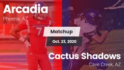 Matchup: Arcadia  vs. Cactus Shadows  2020