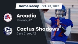 Recap: Arcadia  vs. Cactus Shadows  2020