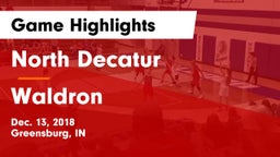 North Decatur  vs Waldron  Game Highlights - Dec. 13, 2018