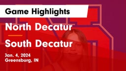 North Decatur  vs South Decatur  Game Highlights - Jan. 4, 2024