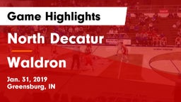 North Decatur  vs Waldron  Game Highlights - Jan. 31, 2019
