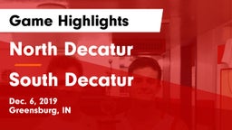 North Decatur  vs South Decatur  Game Highlights - Dec. 6, 2019