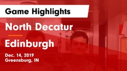 North Decatur  vs Edinburgh  Game Highlights - Dec. 14, 2019