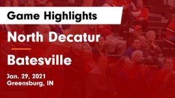 North Decatur  vs Batesville  Game Highlights - Jan. 29, 2021