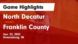 North Decatur  vs Franklin County  Game Highlights - Jan. 22, 2022