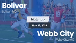 Matchup: Bolivar  vs. Webb City  2019