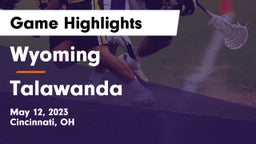 Wyoming  vs Talawanda  Game Highlights - May 12, 2023