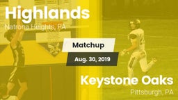 Matchup: Highlands High vs. Keystone Oaks  2019
