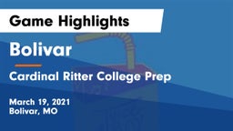 Bolivar  vs Cardinal Ritter College Prep Game Highlights - March 19, 2021