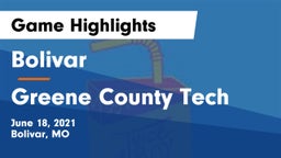 Bolivar  vs Greene County Tech  Game Highlights - June 18, 2021