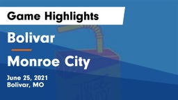 Bolivar  vs Monroe City  Game Highlights - June 25, 2021