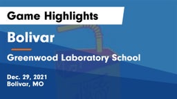 Bolivar  vs Greenwood Laboratory School  Game Highlights - Dec. 29, 2021