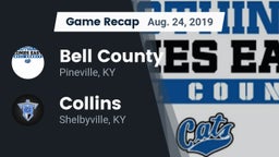 Recap: Bell County  vs. Collins  2019