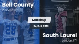 Matchup: Bell County High vs. South Laurel  2019