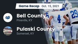 Recap: Bell County  vs. Pulaski County  2021