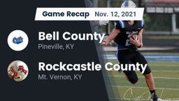 Recap: Bell County  vs. Rockcastle County  2021