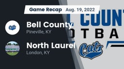 Recap: Bell County  vs. North Laurel  2022
