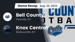 Recap: Bell County  vs. Knox Central  2022