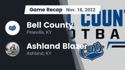 Recap: Bell County  vs. Ashland Blazer  2022