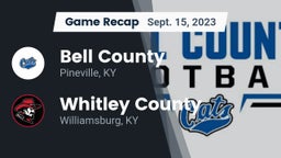Recap: Bell County  vs. Whitley County  2023