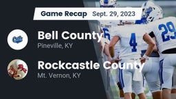Recap: Bell County  vs. Rockcastle County  2023