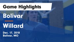 Bolivar  vs Willard  Game Highlights - Dec. 17, 2018