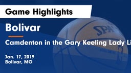 Bolivar  vs Camdenton in the Gary Keeling Lady Liberator Tournament Game Highlights - Jan. 17, 2019