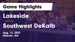 Lakeside  vs Southwest DeKalb  Game Highlights - Aug. 12, 2023