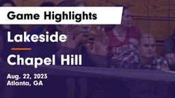 Lakeside  vs Chapel Hill  Game Highlights - Aug. 22, 2023