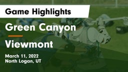 Green Canyon  vs Viewmont  Game Highlights - March 11, 2022