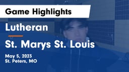 Lutheran  vs St. Marys St. Louis Game Highlights - May 5, 2023