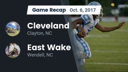 Recap: Cleveland  vs. East Wake  2017