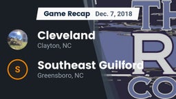 Recap: Cleveland  vs. Southeast Guilford  2018