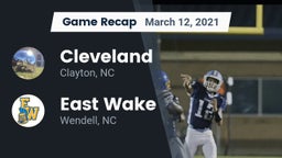 Recap: Cleveland  vs. East Wake  2021