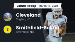 Recap: Cleveland  vs. Smithfield-Selma  2021